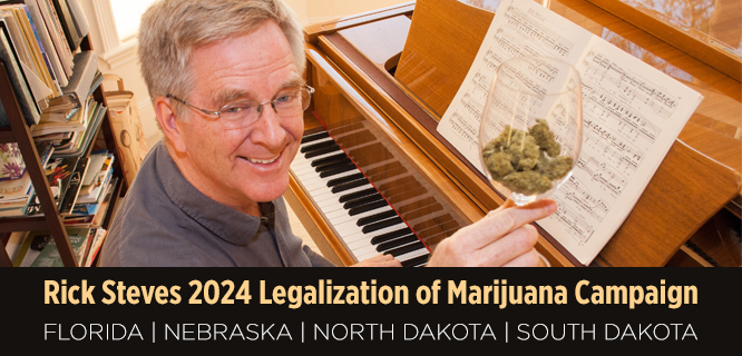 Rick Steves 2024 marijuana legalization campaign